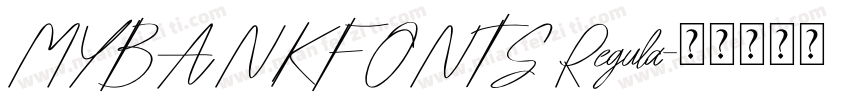 MYBANK FONTS Regula字体转换